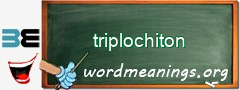 WordMeaning blackboard for triplochiton